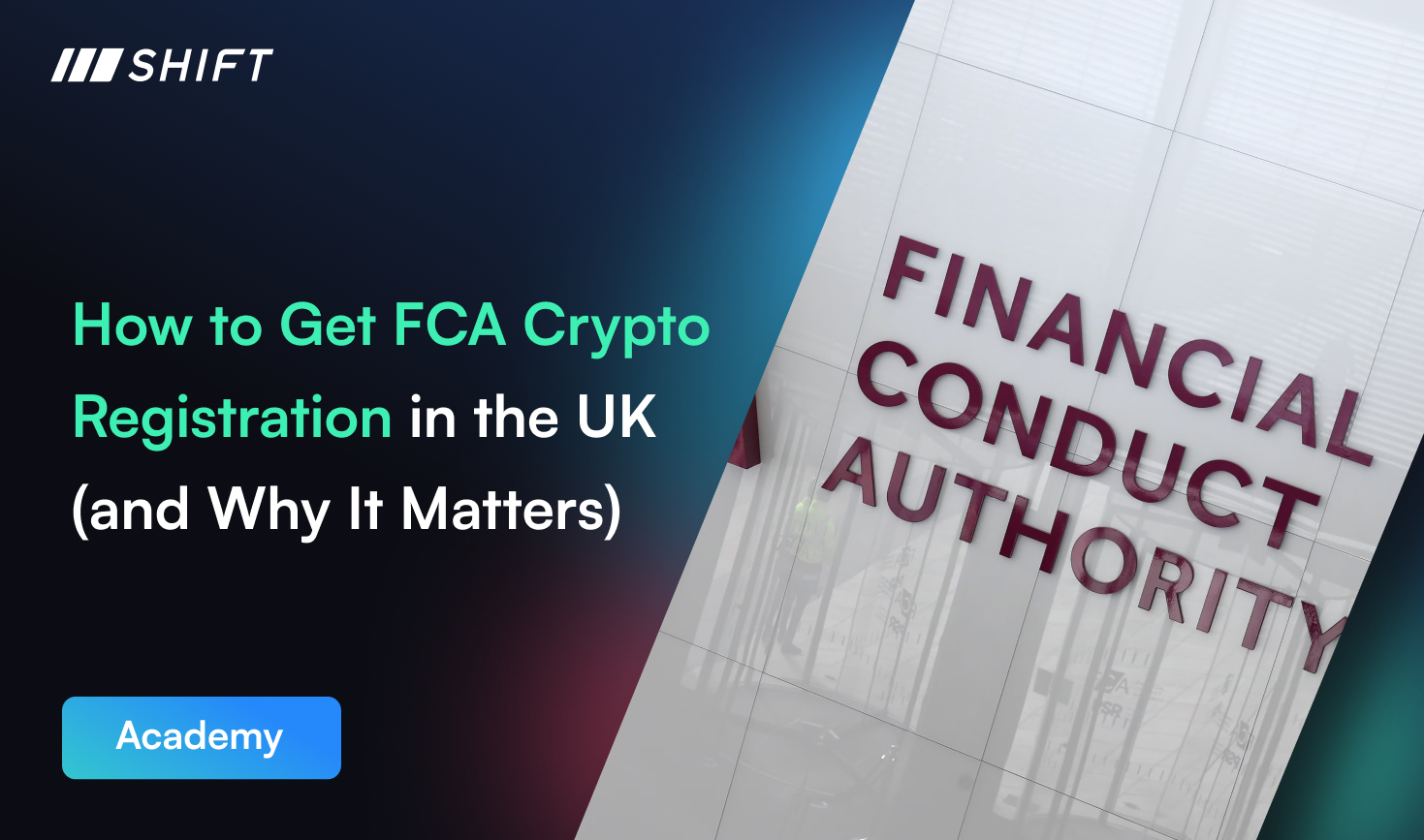 How to Get FCA Crypto Registration in the UK  (and Why It Matters)